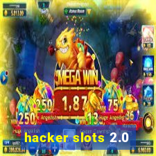 hacker slots 2.0